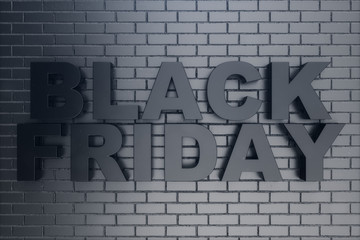 Black Friday, sale message for shop, big discount. Black Friday banner on brick wall. Banner for black friday sales. Huge discounts, promotions, coupons. 3D illustration