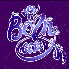 Handwritten modern brush lettering vector illustration of text New born baby for letter, message, logotype, greeting card, postcard, card, decoration, welcome cards, design. EPS 10.