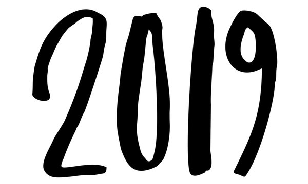 2019. Handwritten text. Modern calligraphy. Isolated on white