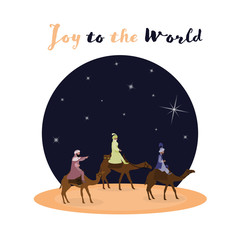 Christmas time. The three kings follow the star to Bethlehem. Text : Joy to the world