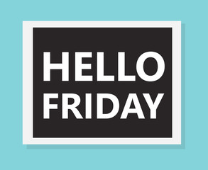hello friday concept- vector illustration