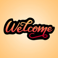 Lettering Welcome. Vector illustration