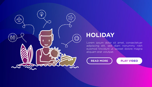 Man on holidays concept with thin line icons: sun, yacht, ice cream, surfing, airplane, lifebuoy. Modern vector illustration, web page template on gradient background.