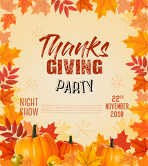 Happy Thanksgiving Party Flyer with colorful leaves and autumn vegetables. Vector.