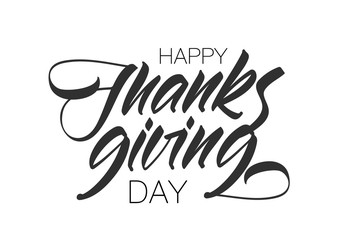 Handwritten type lettering composition of Happy Thanksgiving Day isolated on white background