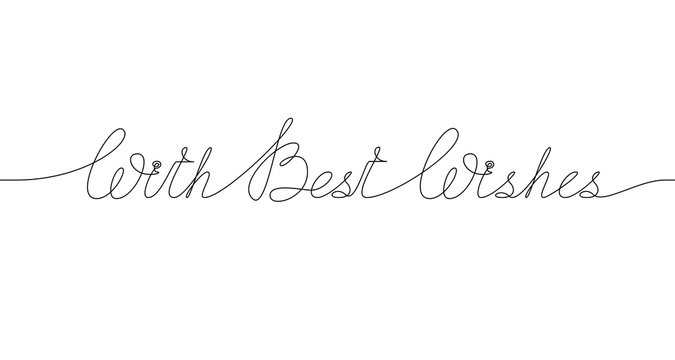 WITH BEST WISHES handwritten inscription. Hand drawn lettering. One line drawing of phrase. Vector