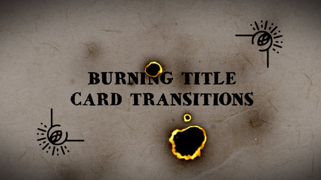 Burning Title Card Transitions