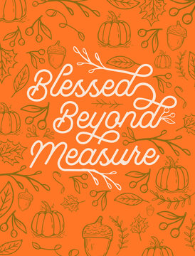 Blessed Beyond Measure Fall Background Thanksgiving