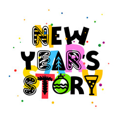 New Year's Story. Lettering. Christmas font. Holiday concept
