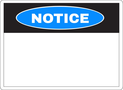 Notice sign printed, vector illustration. 