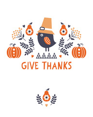 Vector Thanksgiving card with cute bird in Pilgrim hat and pumpkins in Scandinavian style with hand made text greeting - Give Thanks. Modern folk art card in portrait format.