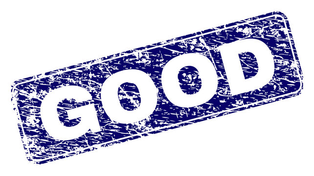 GOOD stamp seal imprint with grunge texture. Seal shape is a rounded rectangle with frame. Blue vector rubber print of GOOD title with grunge style.