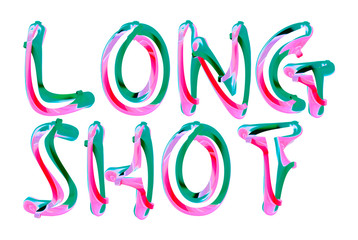 Long Shot - colorful text written on white background