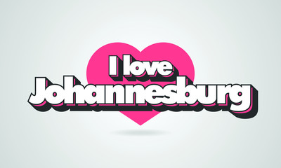 I love Johannesburg urbanistic inscription, Johannesburg travel concept illustration with red heart as the background for printing on clothes, typography and web.