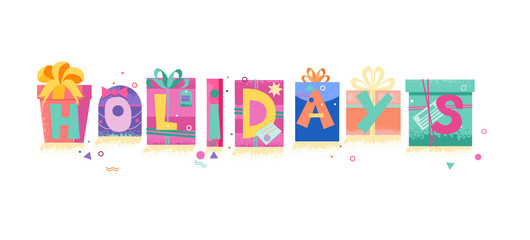 Vector illustration with the word - Holidays