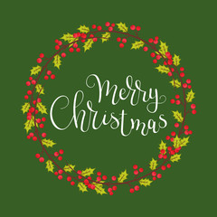 Christmas wreath with holly berries and Merry Christmas hand lettering inside.