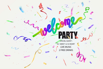 Welcome party invitation with colorful and levitating serpentine and confetti