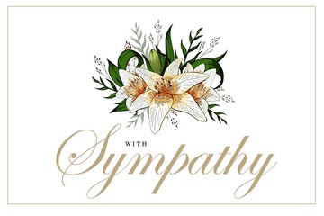Condolences sympathy card floral lily bouquet and lettering - obrazy, fototapety, plakaty