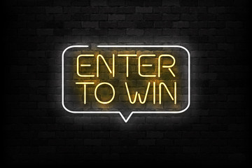 Vector realistic isolated neon sign of Enter to Win logo for decoration and covering on the wall background. Concept of bonus and prize.