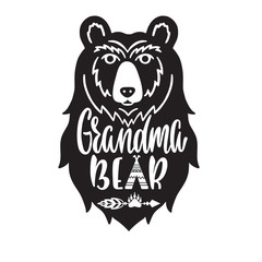 Grandma bear. Hand drawn typography phrase with bear head, teepee, paw. 