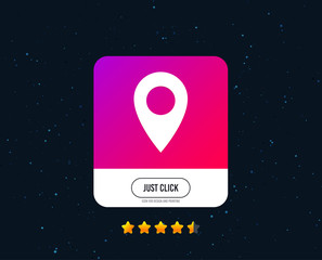 Map pointer icon. GPS location symbol. Web or internet icon design. Rating stars. Just click button. Vector