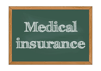 Obraz premium Medical insurance chalkboard notice Vector illustration for design