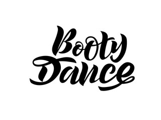 Fototapeta premium Vector illustration of hand lettering Booty Dance