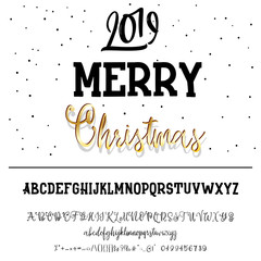 Merry Christmas 2019. New Year's slogan, or interior poster, can be used as the design of gift cards. Hand drawn typeface set. Vector logo font. Typography alphabet for your designs: badge, typeface