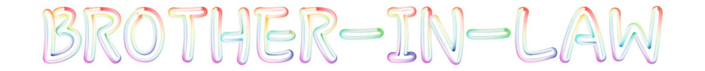 Brother-in-law - beautiful text written on white background