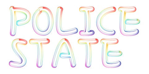 Police State - beautiful text written on white background