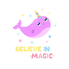 Cute narwhal and magical items vector illustration. Believe in magic card, print
