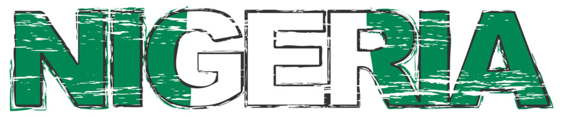Word NIGERIA with Nigerian flag under it, distressed grunge look.