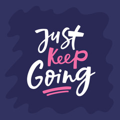 Just keep going lettering poster