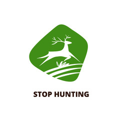 Stop hunting. Silhouette white deer on green background. Template poster, banner for animal protection