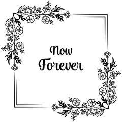 Cute wreath with flowers for now forever card vector illustration
