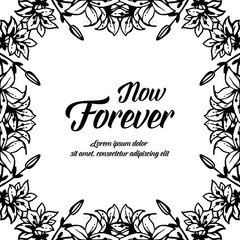 greeting card with now forever text and beaty flower vector