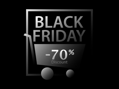 Black Friday 70 percent discount. Promotional poster with shopping cart and frame on black background. Vector illustration