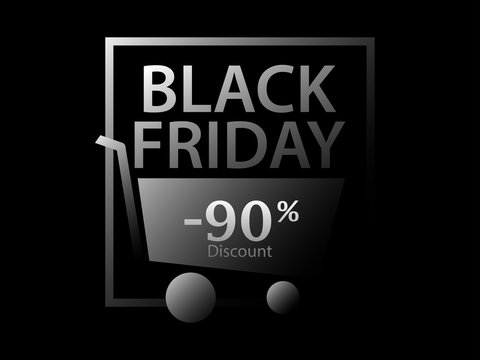 Black Friday 90 percent discount. Promotional poster with shopping cart and frame on black background. Vector illustration