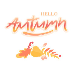 Trendy and elegant autumn background with lettering Hello autumn.