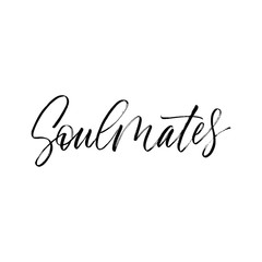 Soulmates - calligraphic sign.