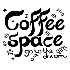 Stylish illustration with cup of coffee. Hipster poster design. Vector background with space elements on the cup and lettering Coffee space .