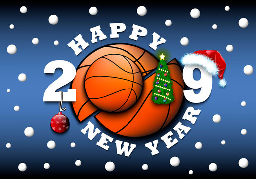 Happy new year 2019 and basketball ball