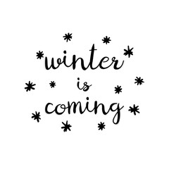 Fototapeta premium Winter is coming phrase isolated on white background.
