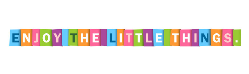 ENJOY THE LITTLE THINGS colorful typography banner