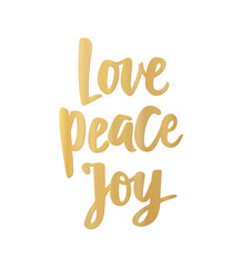 Fototapeta premium Love Peace Joy card. Hand drawn lettering. For Christmas and New Year banners, posters, gift tags and labels.