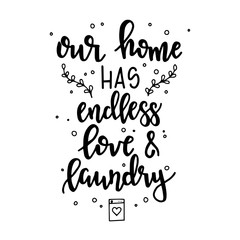 Hand drawn typography poster. Conceptual handwritten phrase Home and Family T shirt hand lettered calligraphic design. Inspirational vector