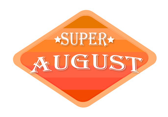 Obraz premium super august sign isolated on white background