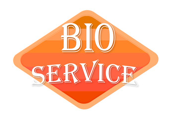 bio service sign isolated on white background