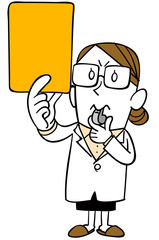 イエローカードを見せる白衣の女性　
