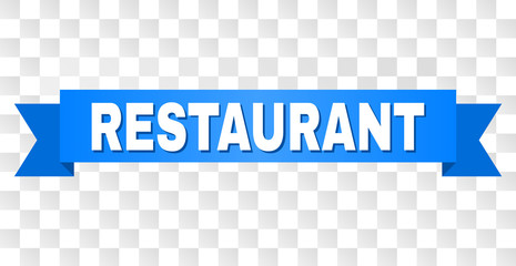 RESTAURANT text on a ribbon. Designed with white caption and blue stripe. Vector banner with RESTAURANT tag on a transparent background.